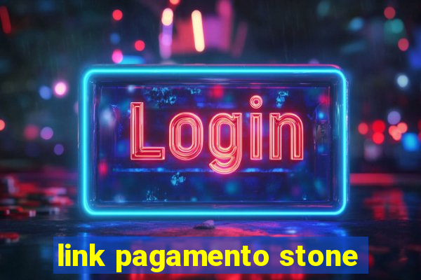 link pagamento stone